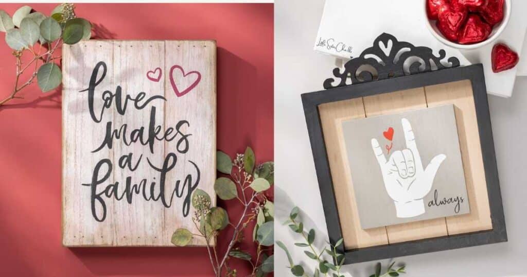 Distressed white wood sign on a red background reading "love makes a family" on the left and a sign reading love (in American sign language) always for blog post Give the Chalk Couture Winter Collection Some Hugs and Kisses