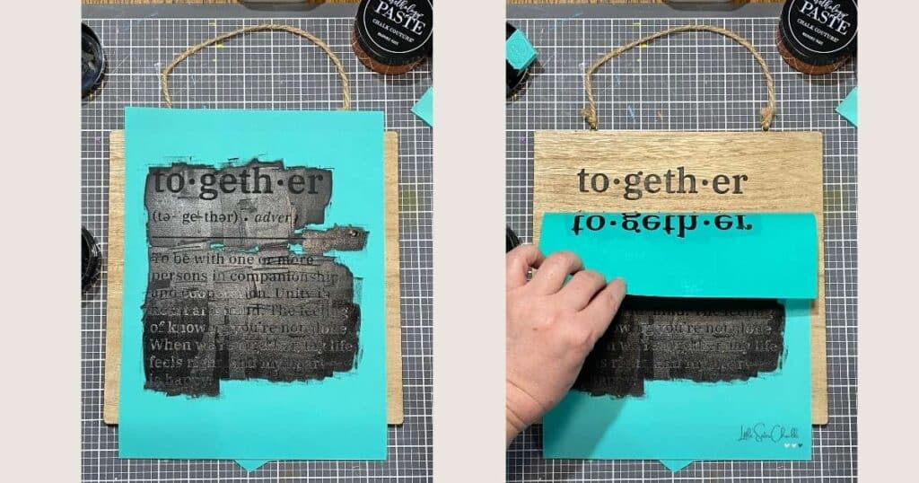 Two photos side by side with the left one showing the entire stencil with the words "together" and its definition completed chalked in black chalk paste and the right one showing the stencil being pulled up by a hand revealing the word "to-geth-er" chalked in black chalk paste for the blog post How to Quickly Create an Easy One-and-Done Chalk Project