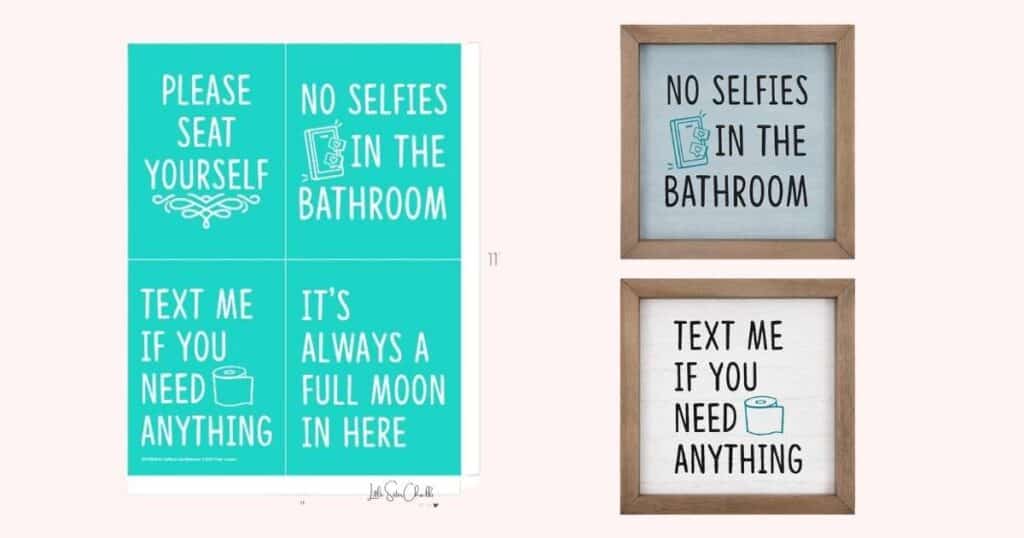 A stencil of 4 bathroom sayings including "please seat yourself", "no selfies in the bathroom", "text me if you need anything" and "it's always a full moon in here" next to 2 signs in box frames with the words "no selfies in the bathroom" and "text me if you need anything" for the blog post Simple Tips to Update Your Bathroom Decor